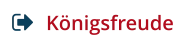 Königsfreude