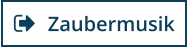 Zaubermusik