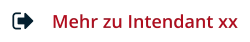 Mehr zu Intendant xx