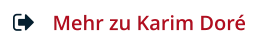 Mehr zu Karim Doré